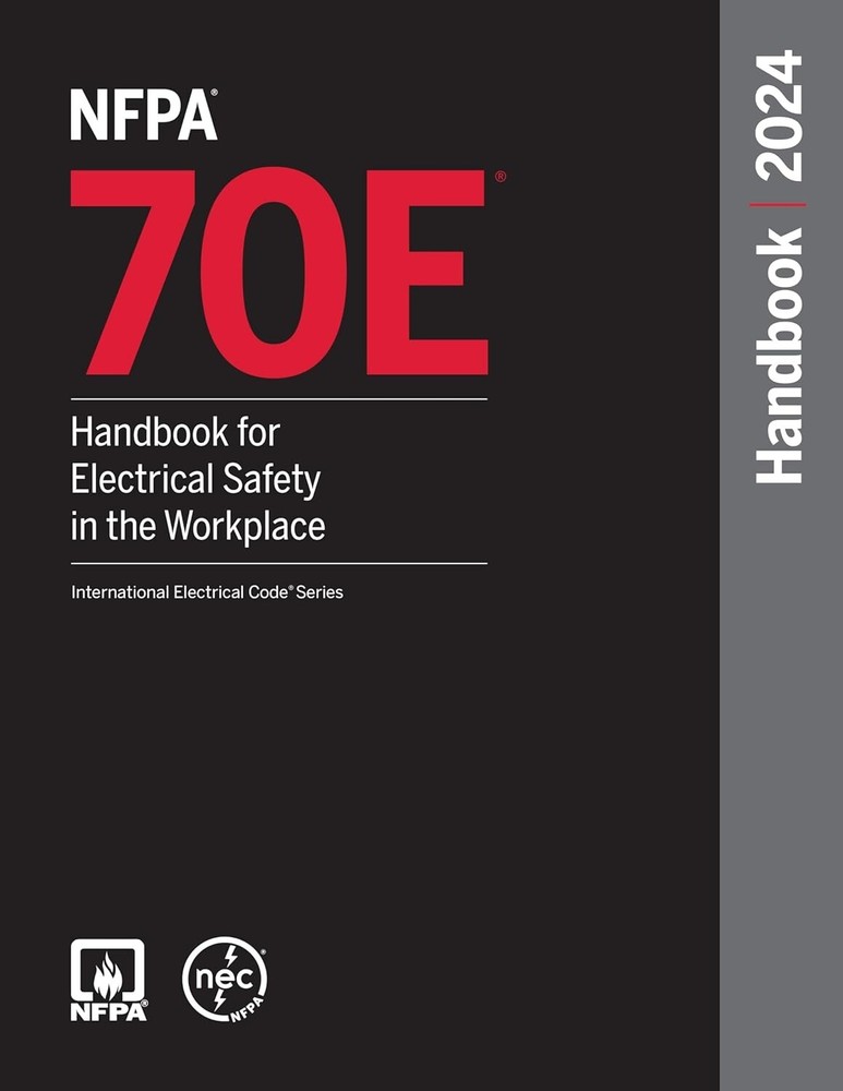 NFPA 70E Handbook for Electrical Safety in the Workplace 2024 Hardcover USA ITEM