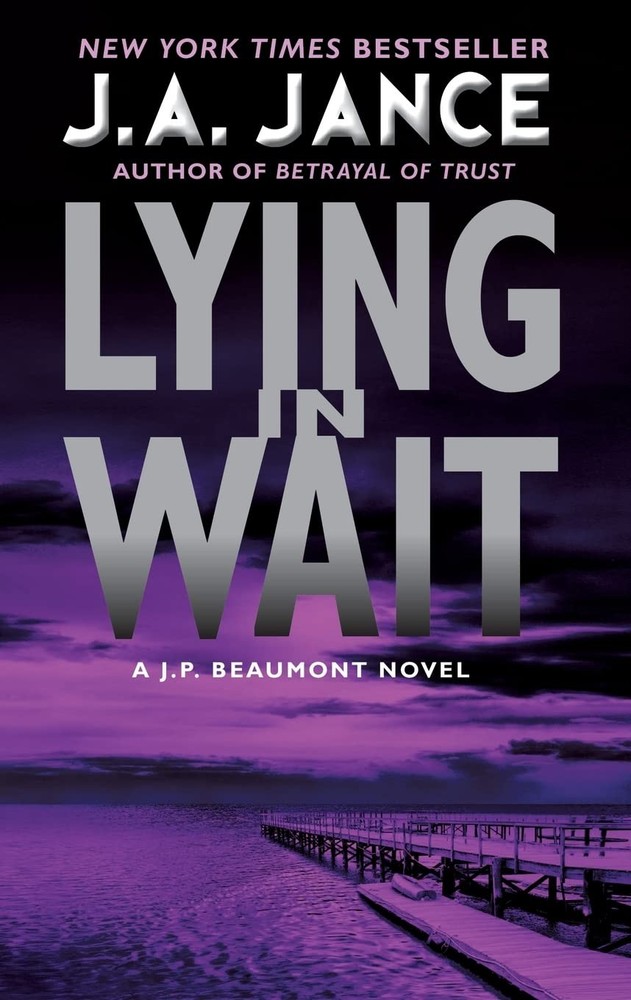 Lying in Wait: A J.P. Beaumont Novel - mass market paperback Jance, J. A.