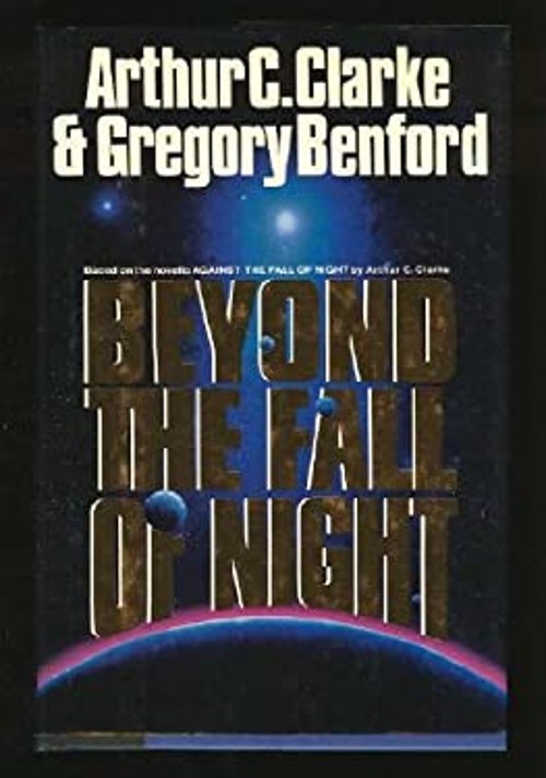 Beyond the Fall of Night Hardcover Gregory, Clarke, Arthur Charle