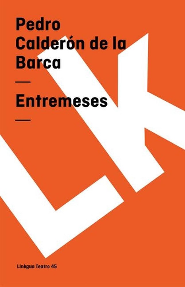 Entremeses by Pedro Calder?n de la Barca (Spanish) Paperback Book