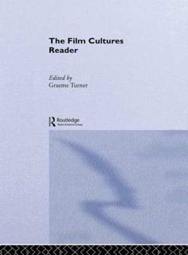 The Film Cultures Reader by Professor Turner, Graeme: Used