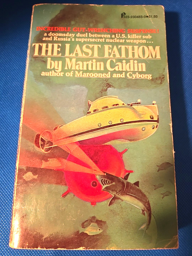 [UNREAD] The Last Fathom - Vintage Paperback 1974 1st Printing - Martin Caidin