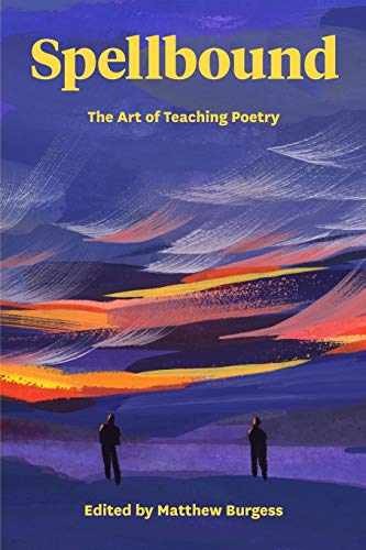 Spellbound: The Art of Teaching - Paperback, by Burgess Matthew - Very Good