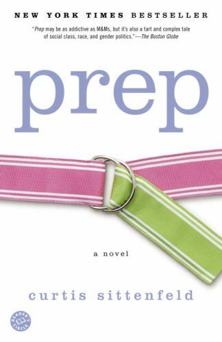 Prep, Paperback by Sittenfeld, Curtis, Used Good Condition, Free shipping in ...