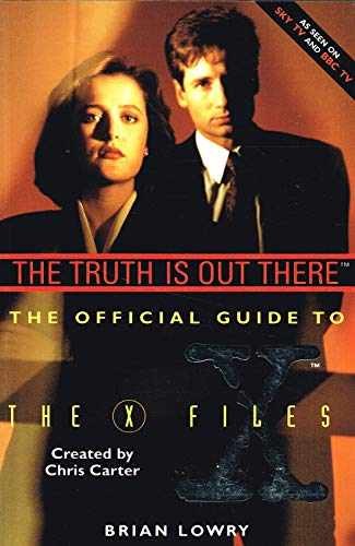 Truth Is Out There: The Official Guide - Hardcover, by Brian Lowry - Very Good