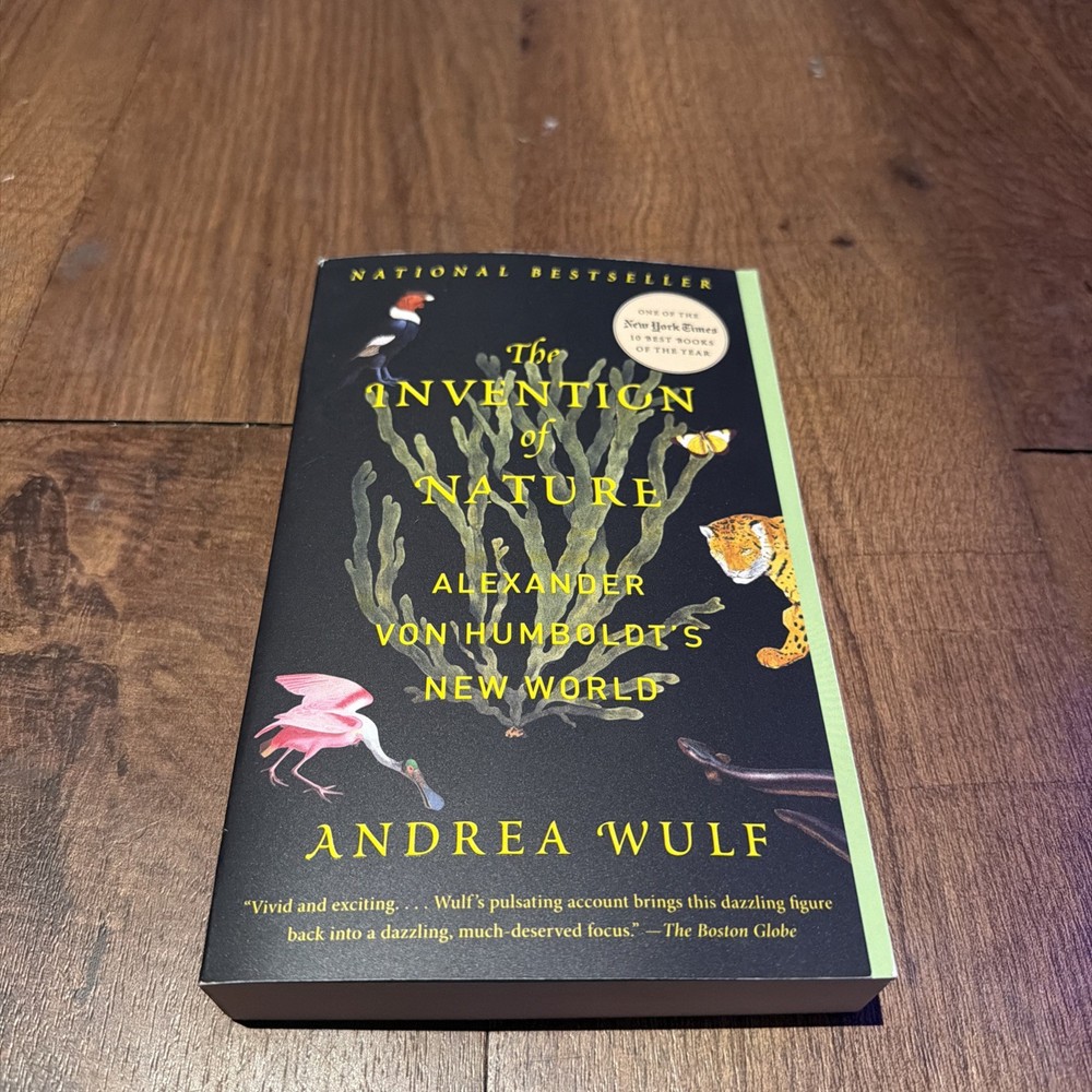 The Invention of Nature: Alexander von Humboldt's New World - Like New