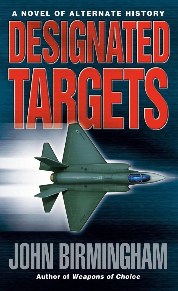 Designated Targets (Axis of Time) by Birmingham