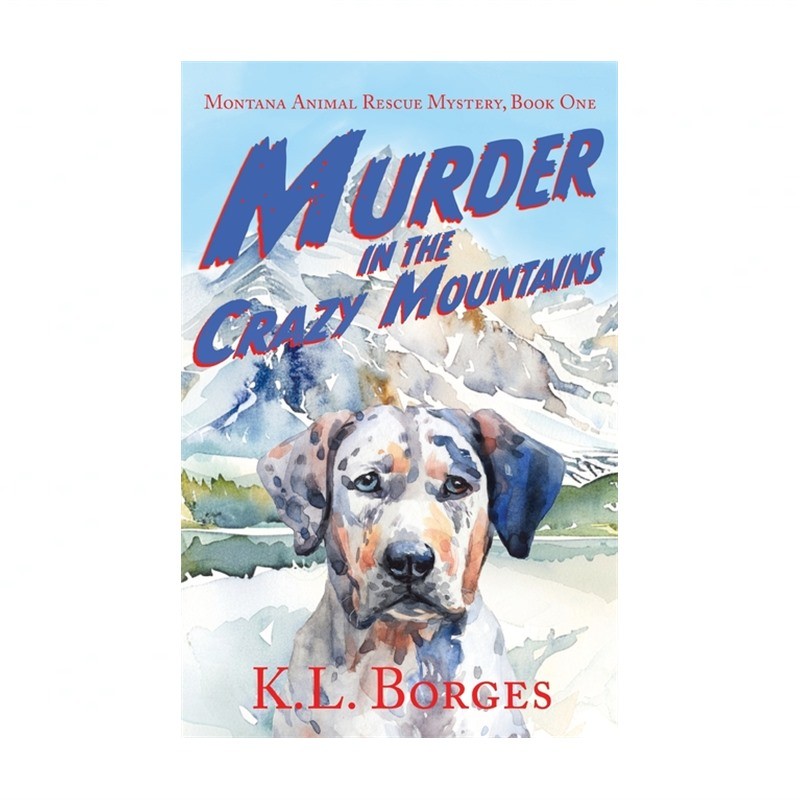 Murder in the Crazy Mountains