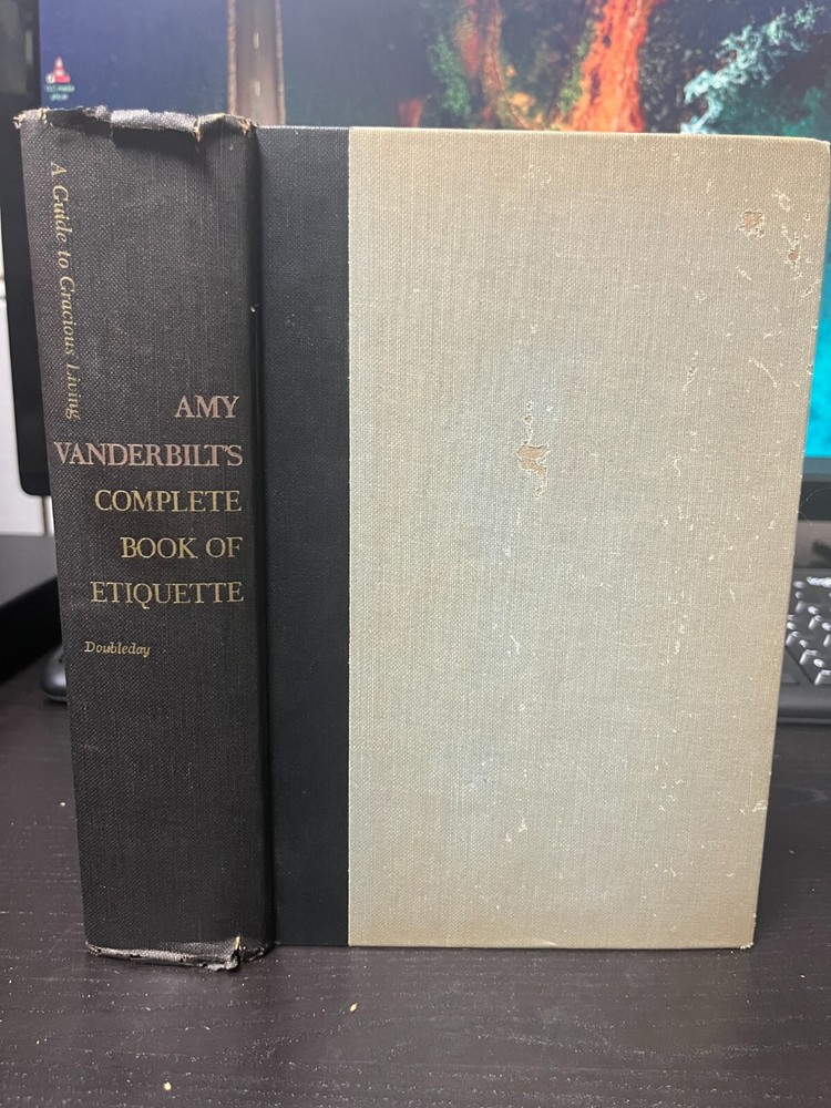 Amy Vanderbilt's Complete Book of Etiquette Amy Vanderbilt 1952 Hardcover