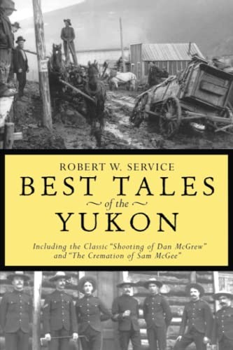 Best Tales Yukon Pb: Including the Class..., R, Service