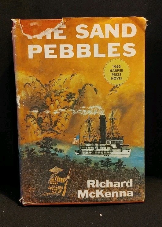 The Sand Pebbles by R. McKenna 1962 1ST ED., Hardback book w/dustcover, vintage
