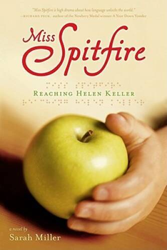 Miss Spitfire: Reaching Helen Keller - Paperback By Miller, Sarah - ACCEPTABLE