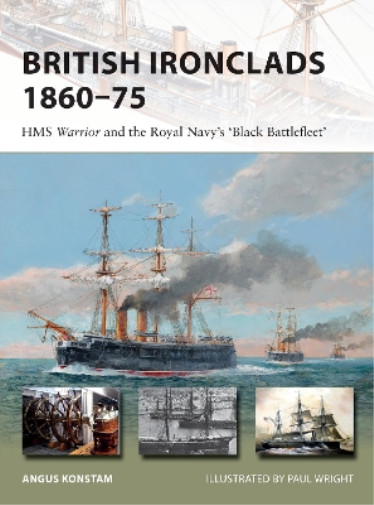 Angus Konstam British Ironclads 1860–75 (Paperback) New VanguardAnother great item from Rarewaves USA | Free delivery!