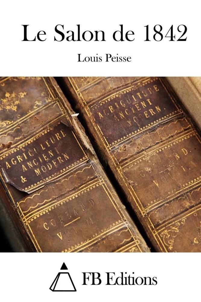 Le Salon de 1842 by Louis Peisse (French) Paperback Book