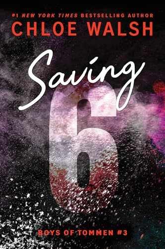 Saving 6 (Boys of Tommen, 3) - Paperback, by Walsh Chloe - Very Good