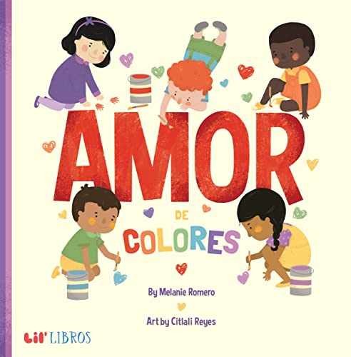 Amor de colores (Bilingual: - Hardcover, by Romero Melanie - Very Good