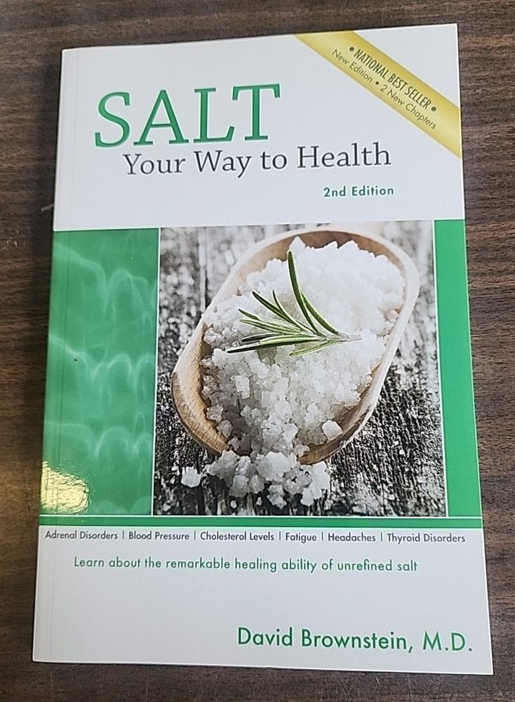 SALT Your Way to Health 2nd Edition c.2010 paperback book David Brownstein, M.D.