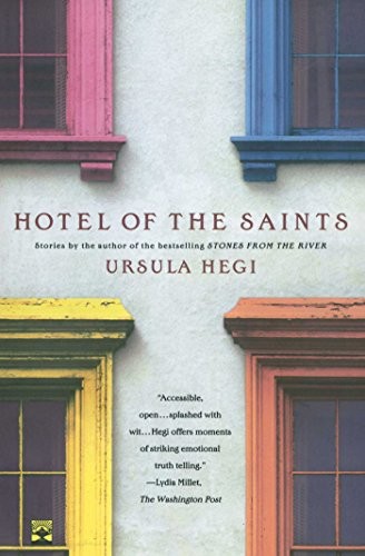 Hotel of the Saints: Stories, Hegi, Ursula