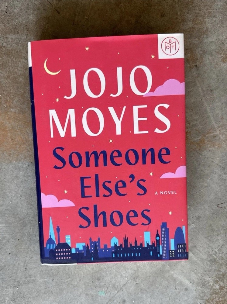 Someone Elses Shoes: A Novel - Hardcover By Moyes, Jojo - VERY GOOD
