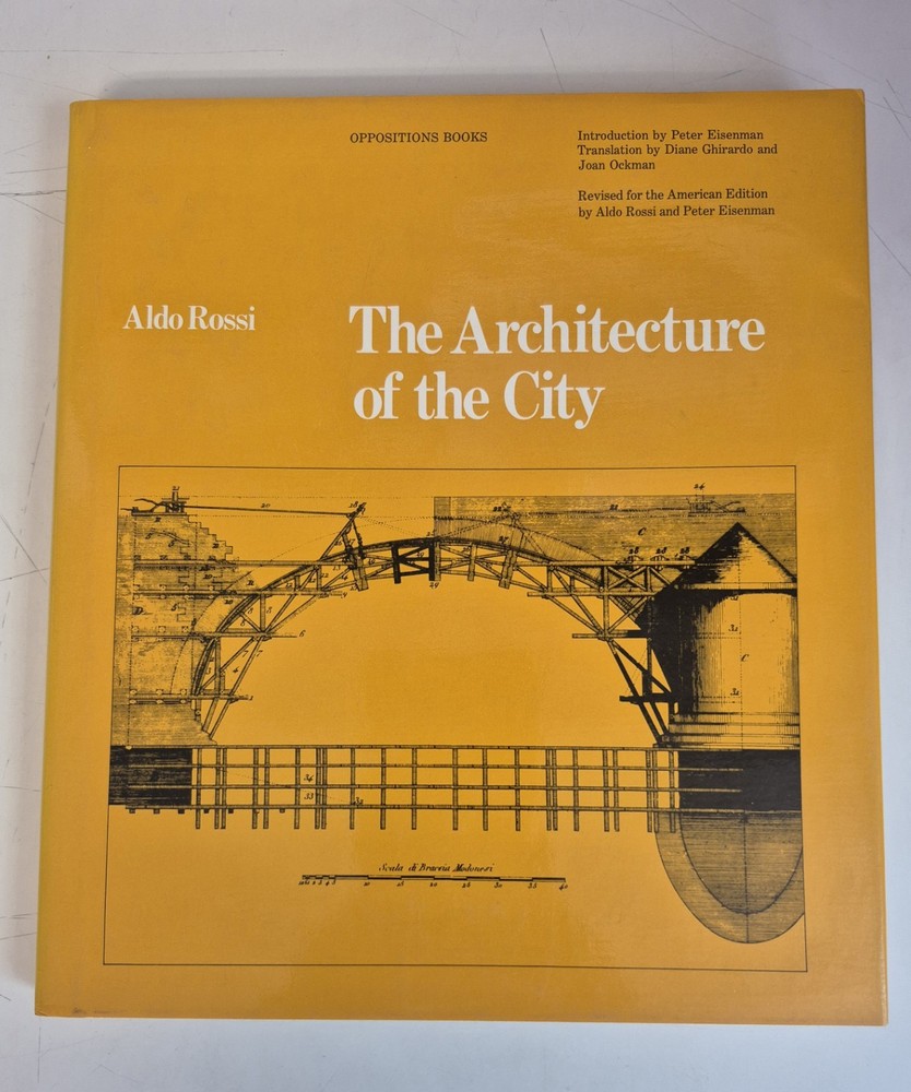 The Architecture Of The City by Aldo Rossi (Hardcover)