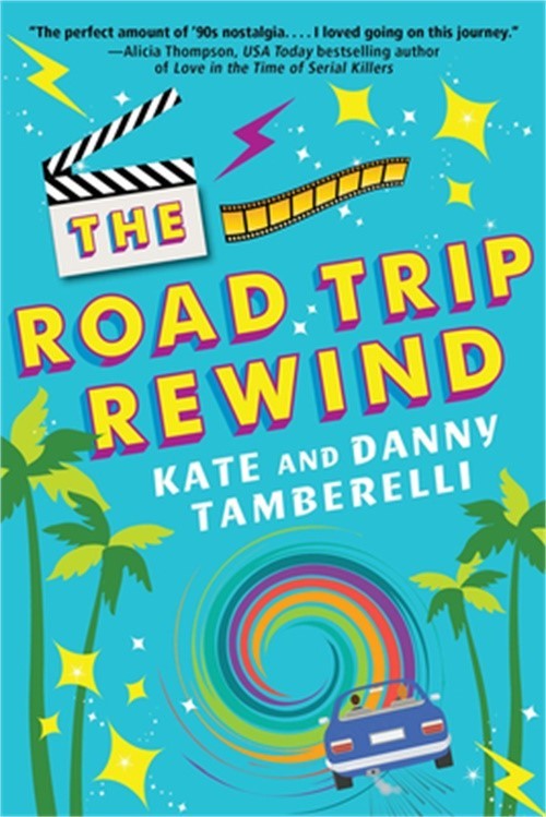 The Road Trip Rewind (Paperback or Softback)