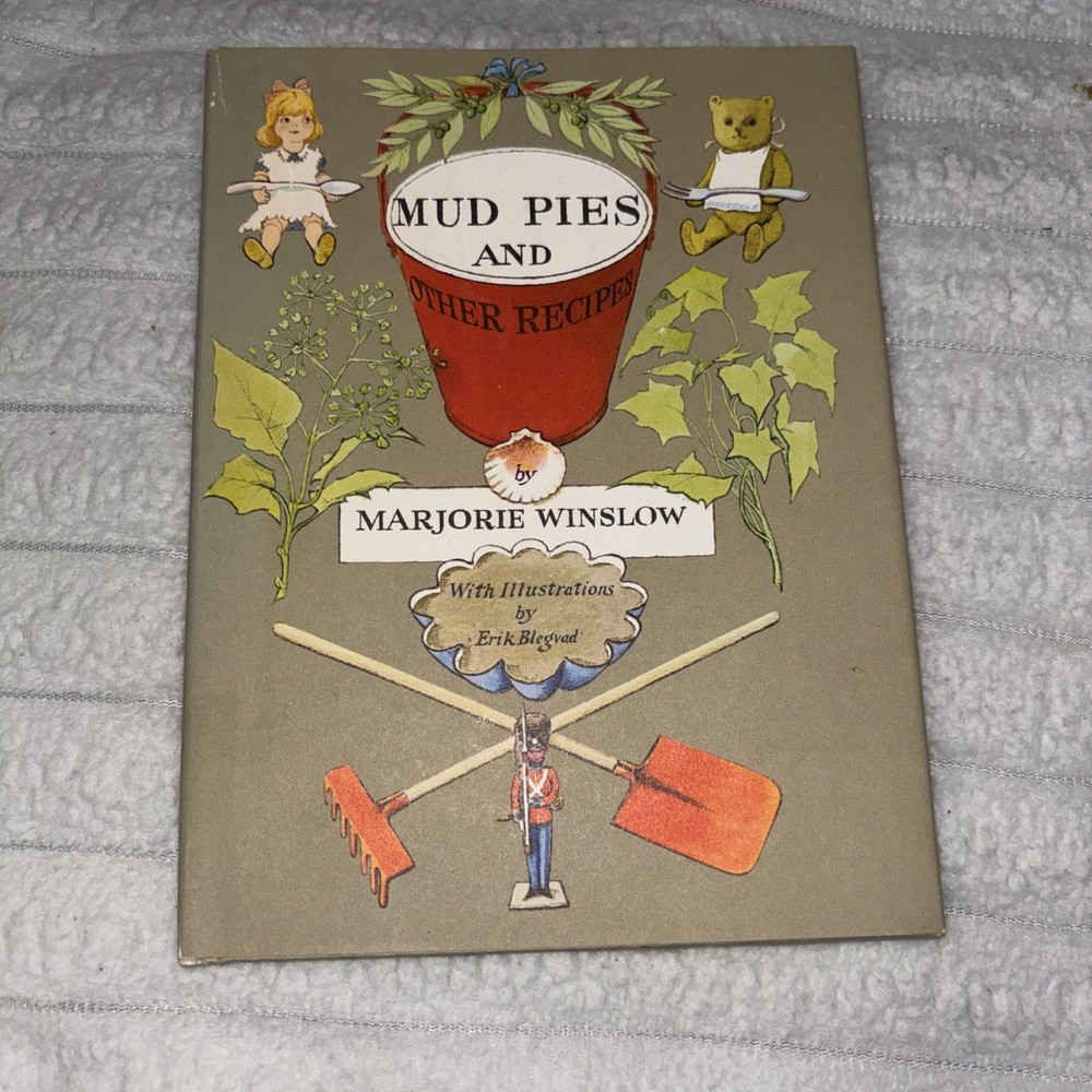 Mud Pies And Other Recipes 1961 (First Printing) By Marjorie Winslow