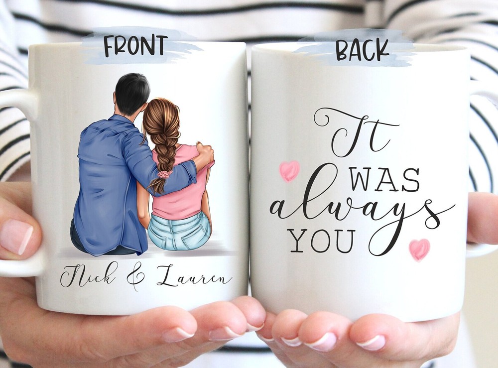 Custom Couples Mug It Was Always You Custom Boyfriend Mug Custom Girlfriend Mug