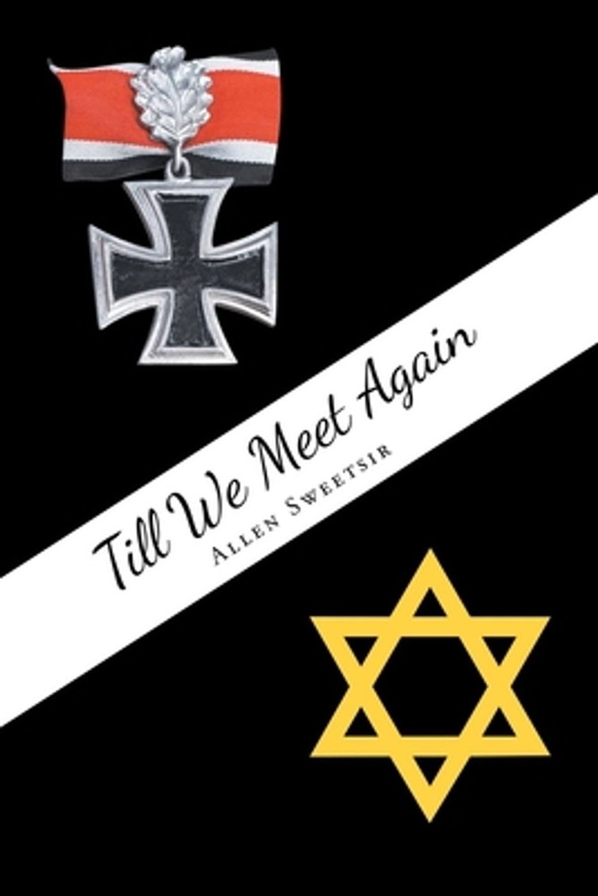 Till We Meet Again by Allen Sweetsir (English) Paperback Book