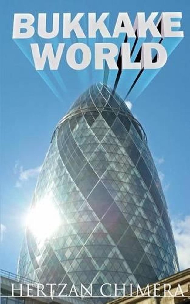Bukkakeworld by Hertzan Chimera (English) Paperback Book