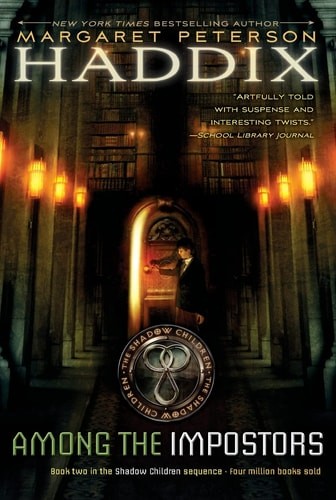 Among the Impostors (2) (Shadow Children) by Margaret Peterson Haddix, Good Book