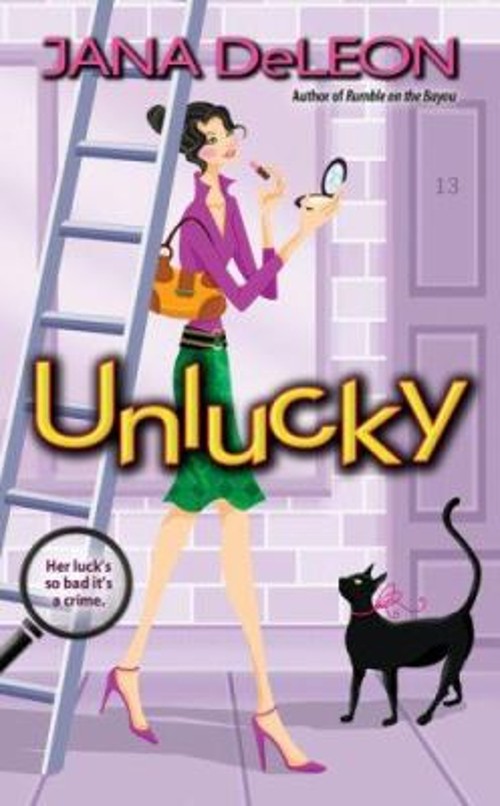 Unlucky Paperback Jana DeLeonFree US Delivery | ISBN:0505527294