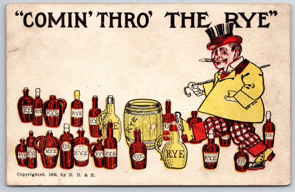 Comin’ Thro the Rye Man with Whiskey Bottles 1905 EB & E Humor Postcard