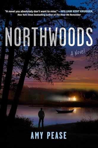 Northwoods: A Novel - Hardcover, by Pease Amy - Very Good z
