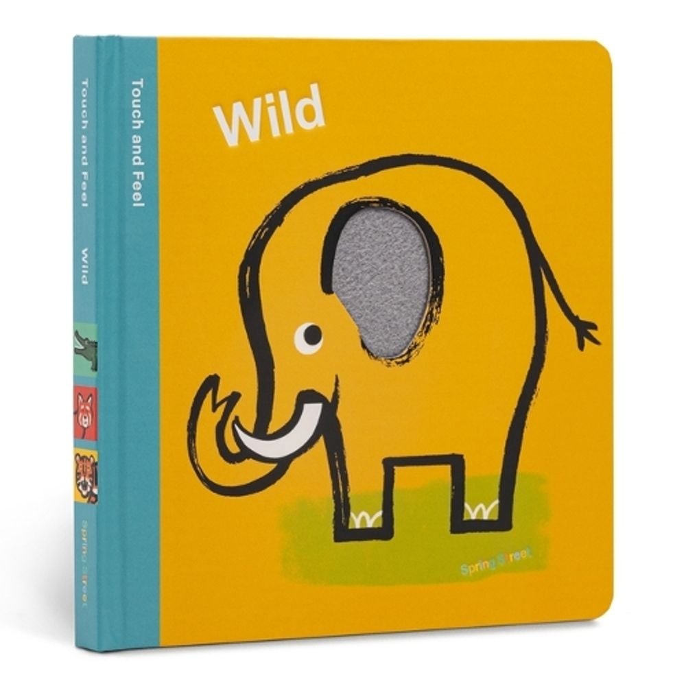 Spring Street Touch and Feel: Wild by Boxer Books Board Book Book