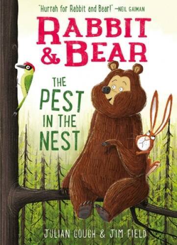 Rabbit & Bear: The Pest in the Nest - Hardcover By Gough, Julian - VERY GOOD