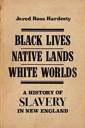 Black Lives, Native Lands, White - Paperback, by Hardesty Jared Ross - Very Good