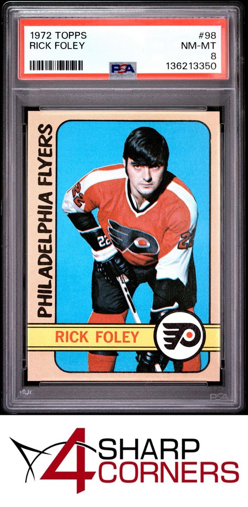 1972 Topps #98 Rick Foley Rc Flyers Psa 84SC: Leading the industry in consignment services!