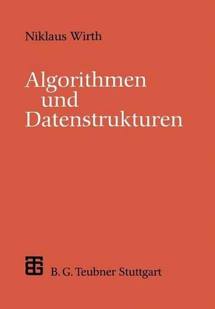 Algorithmen und Datenstrukturen: Pascal-Version by Niklaus Wirth (German) Paperb