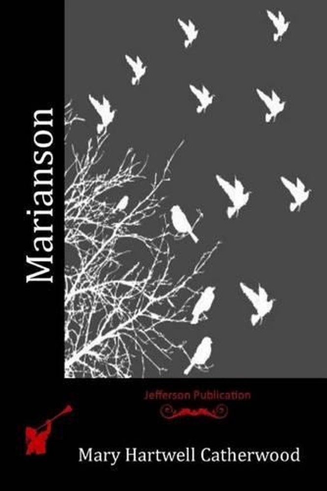 Marianson by Mary Hartwell Catherwood (English) Paperback Book