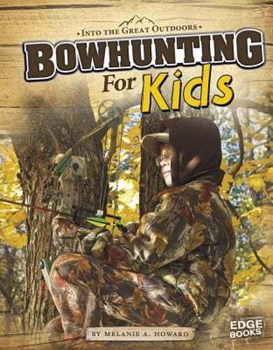 Bowhunting for Kids by John Schlieman: Used