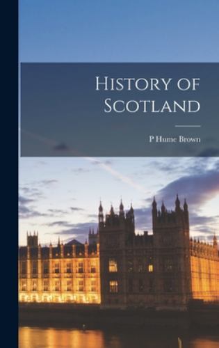 History of Scotland by Brown, P. Hume, Like New Used, Free shipping in the US