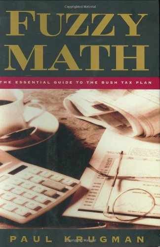 Fuzzy Math: The Essential Guide to - Hardcover, by Paul R. Krugman - Very Good