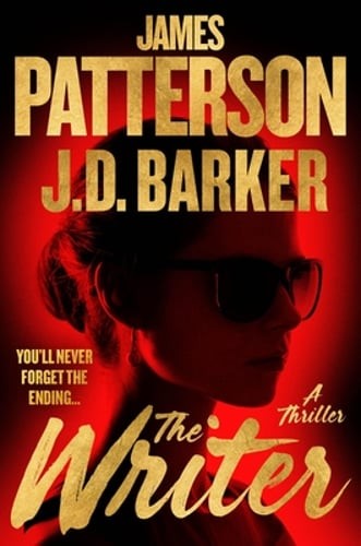The Writer: A Thriller by James Patterson: Used