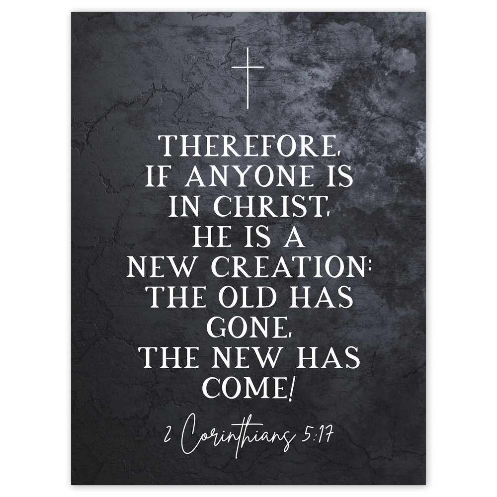 2 Corinthians 5 17 Bible Verse Christ New Creation Large 18x24 Wall Art  