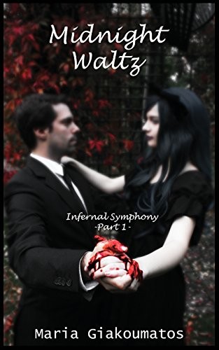 Midnight Waltz: 1 (Infernal Symphony), Giakoumatos, Mar
