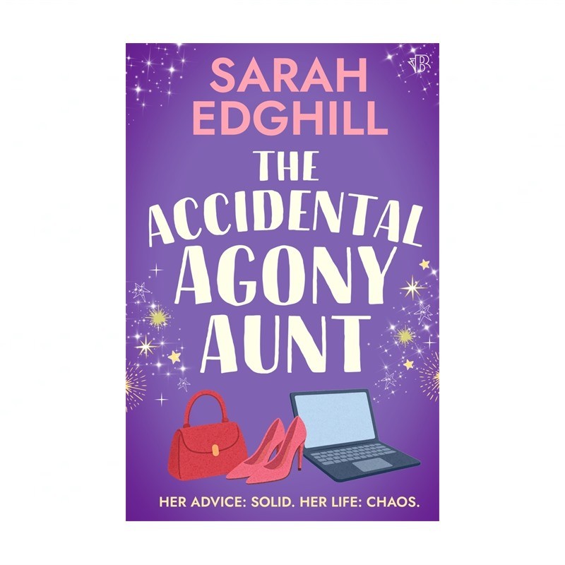 The Accidental Agony Aunt: A heartwarming romcom about finding love when you ...