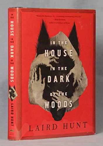 In the House in the Dark of the Woods - Hardcover, by Hunt Laird - Very Good u