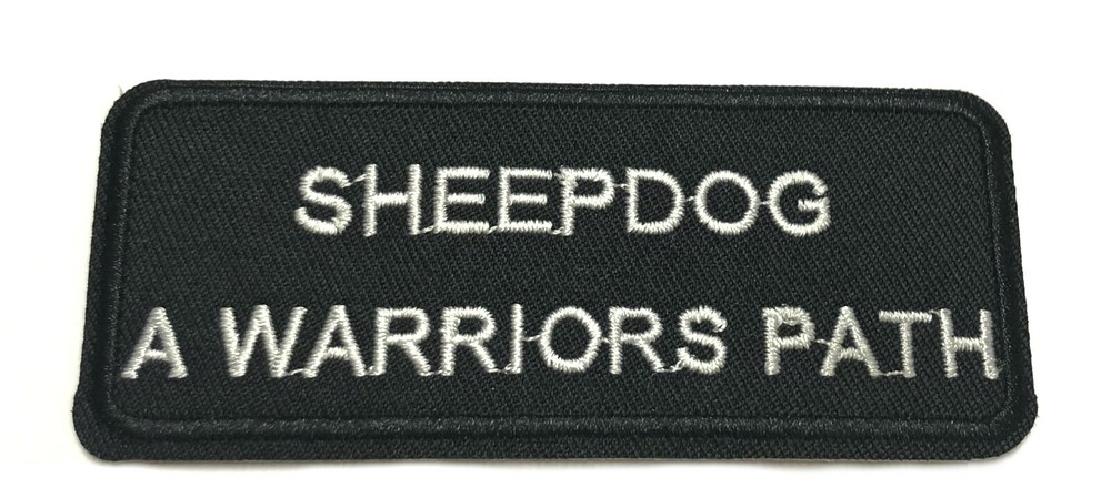 Sheepdog Warrior's Path Patch 4x1.5” Embroidered Iron-On Applique Gift