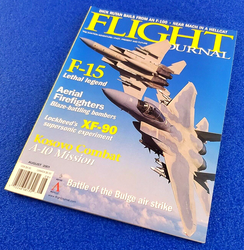 Flight Journal: F-15 Lethal Legend Aerial Firefighters August 2001 Magazine