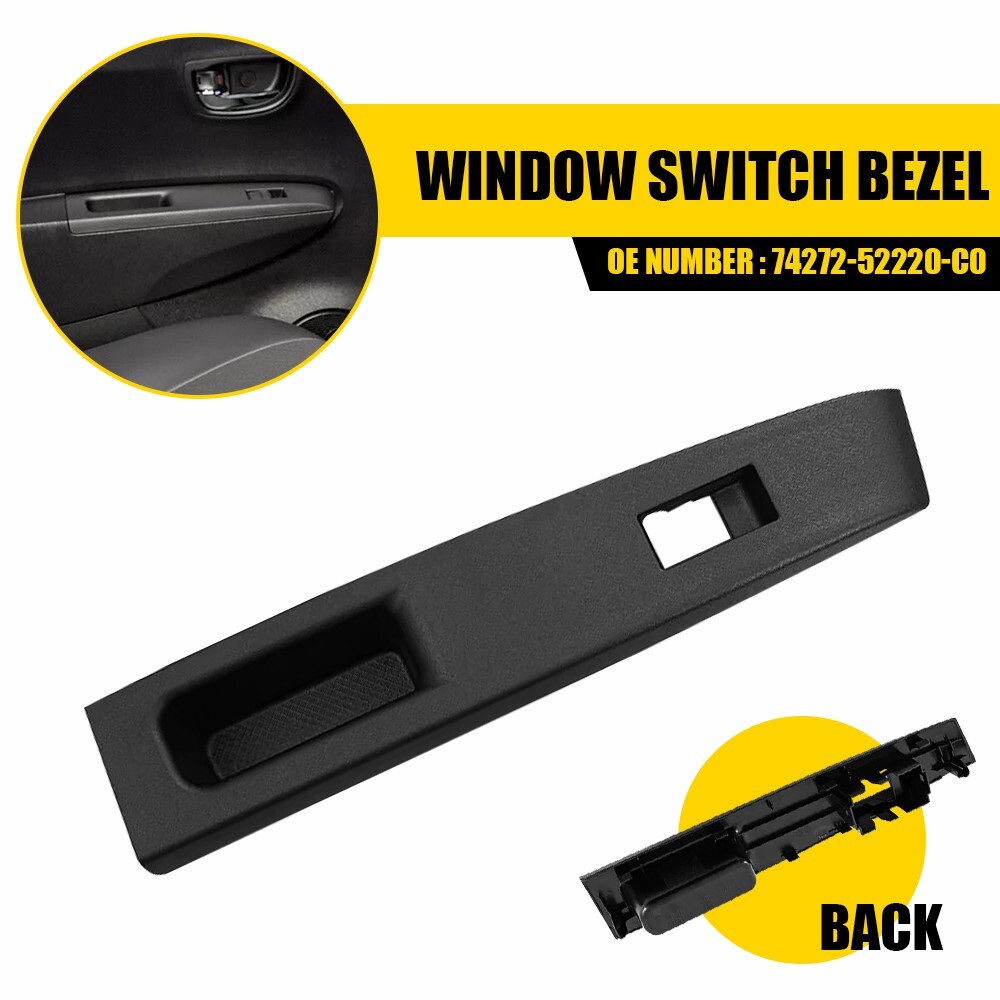 For Toyota Yaris 2012-2014 74272-52220-C0 Window Switch Control Panel Bezel Trim